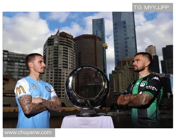 墨尔本联队迎战野猫期待一场精彩绝伦的足球盛宴